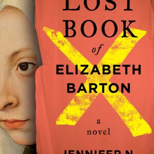 The Lost Book of Elizabeth Barton