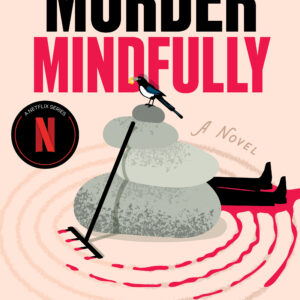Murder Mindfully