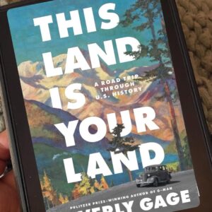 This Land Is Your Land: A Road Trip Through U.S. History