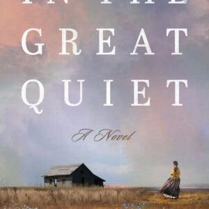 In the Great Quiet
