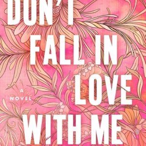 Don't Fall in Love With Me