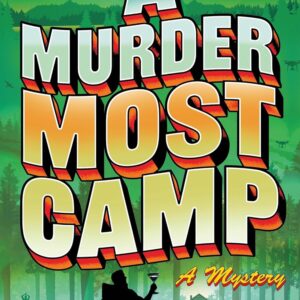 A Murder Most Camp