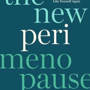 The New Perimenopause