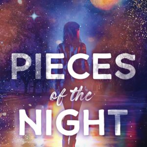 Pieces of the Night