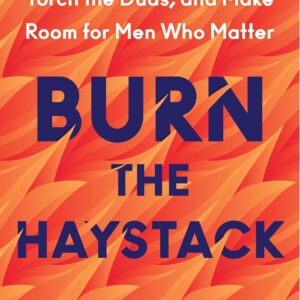 Burn the Haystack