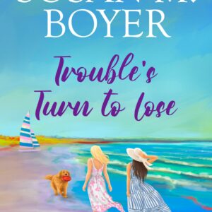 Trouble's Turn to Lose