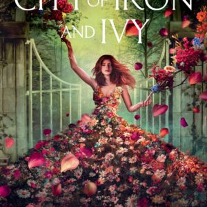City of Iron and Ivy