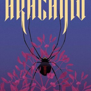 The Arachnid (The Poisoner, Book 2)