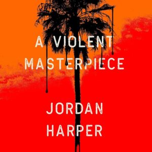 A Violent Masterpiece