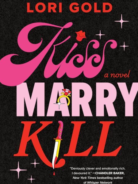 Kiss, Marry, Kill