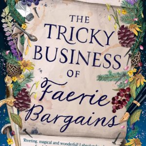 The Tricky Business of Faerie Bargains