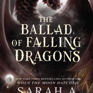 The Ballad of Falling Dragons (Moonfall, Book 2)