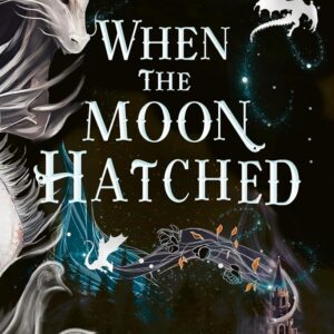 When the Moon Hatched (Moonfall Book 1)
