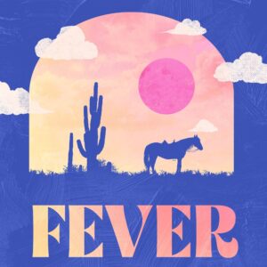 Fever Dream