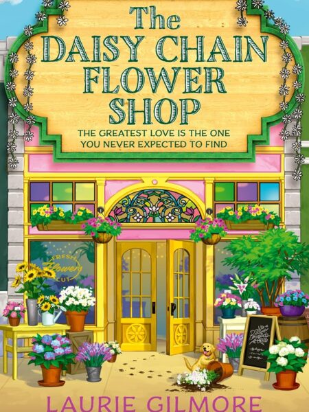 The Daisy Chain Flower Shop (Dream Harbor, #6)