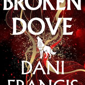 Broken Dove (Silver Elite, Book 2)