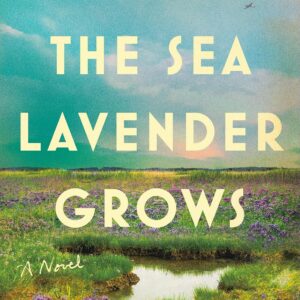 Where the Sea Lavender Grows